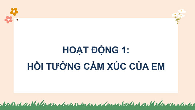 PowerPoint Hoạt động trải nghiệm 5 Tuần 1