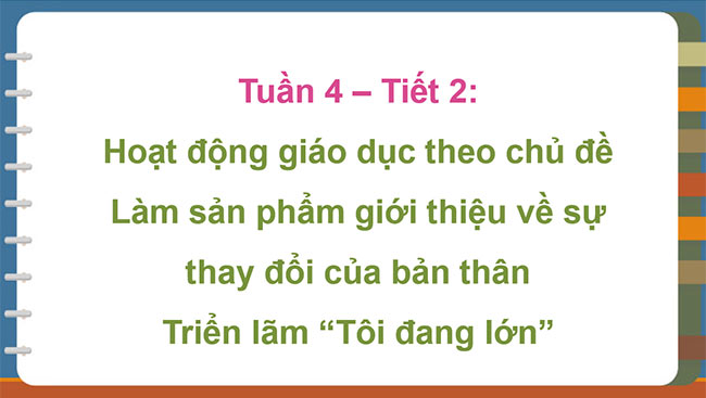 PowerPoint Hoạt động trải nghiệm 5 Tuần 4