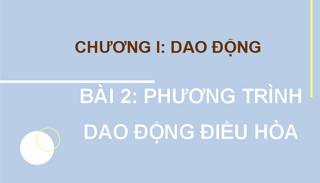 Giáo án PowerPoint Vật lí 11 Bài 2 CTST