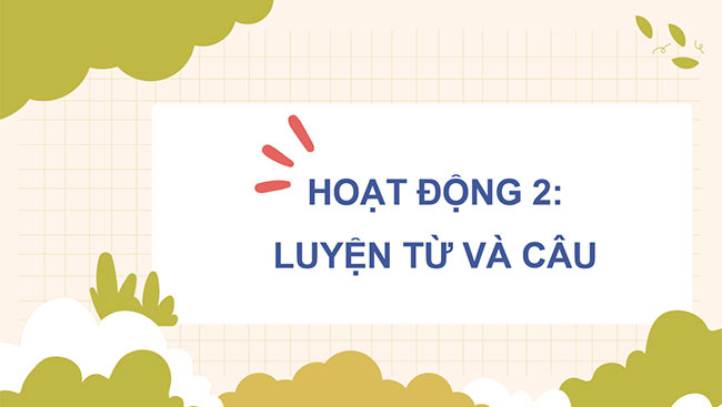 PowerPoint Tiếng Việt 5 Ôn tập giữa học kì I (Tiết 5)