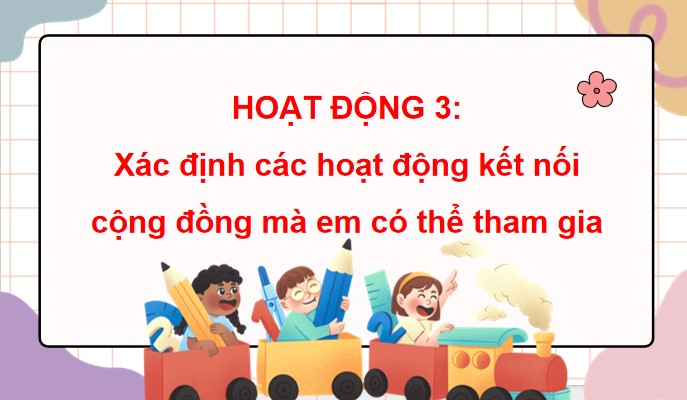 PowerPoint Hoạt động trải nghiệm 4 Tuần 14