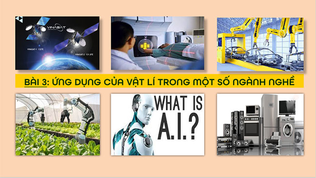 Ứng dụng của vật lí trong một số ngành nghề