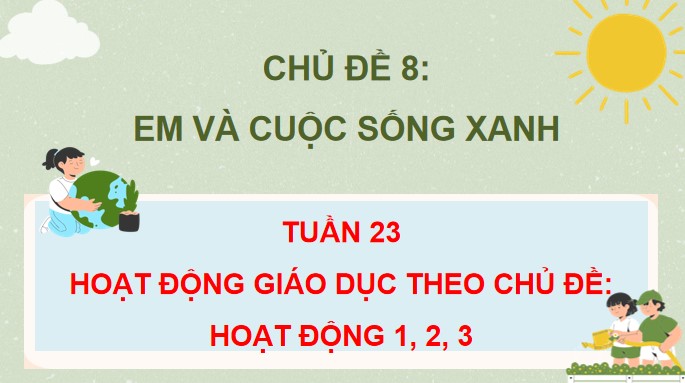 PowerPoint Hoạt động trải nghiệm 4 Tuần 28