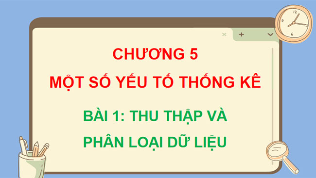 Thu thập và phân loại dữ liệu