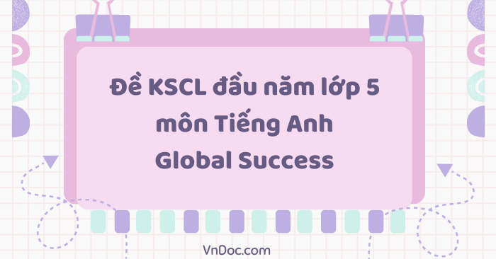 Bộ đề khảo sát chất lượng đầu năm môn Tiếng Anh lớp 5 số 2