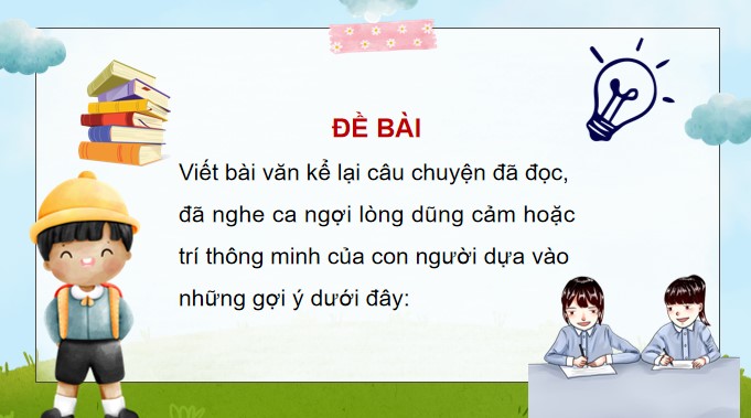 PowerPoint Tiếng Việt 4 Viết bài văn kể chuyện