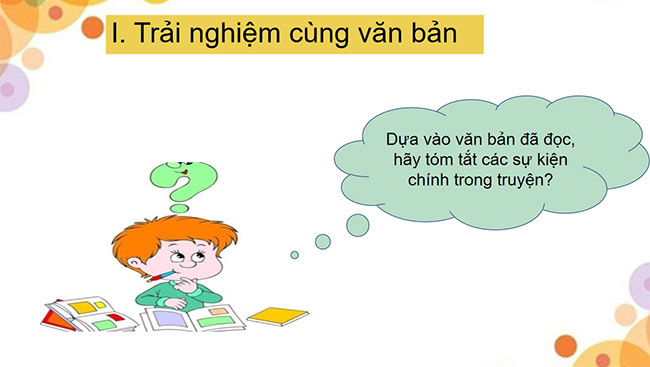 PowerPoint Ngữ văn 6 Bài 1: Sự tích Hồ Gươm