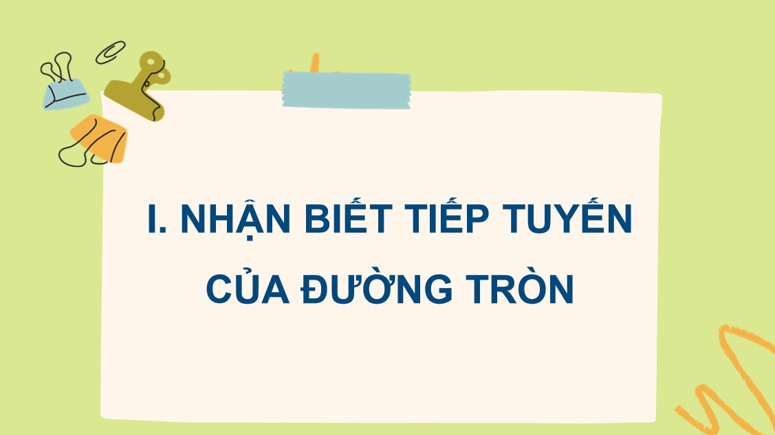 PowerPoint Toán 9 Cánh Diều Bài Tiếp tuyến của đường tròn