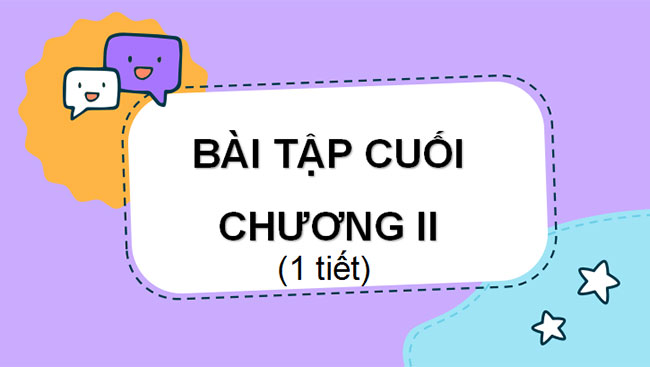 Giáo án Toán 10 Cánh diều Bài tập cuối chương 2 