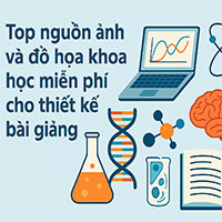 Top 10 nguồn ảnh và đồ họa khoa học miễn phí cho thiết kế bài giảng