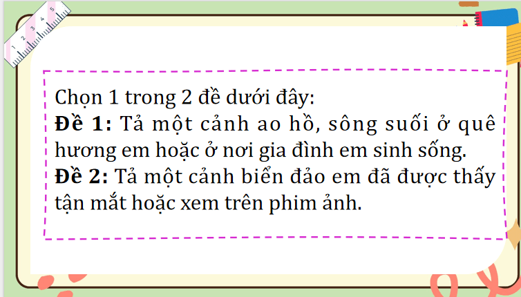 Bài 15: Viết bài văn tả phong cảnh