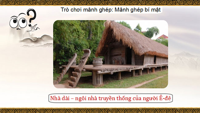 Giáo án Ngữ văn 10 Bài 2: Ngôi nhà truyền thống của người Ê-Đê