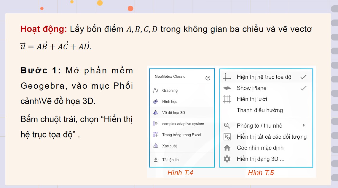 PowerPoint Toán 12 Kết nối tri thức Bài Vẽ vectơ tổng của ba vectơ trong không gian bằng phần mềm GeoGebra