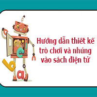 Hướng dẫn thiết kế trò chơi và nhúng vào sách điện tử