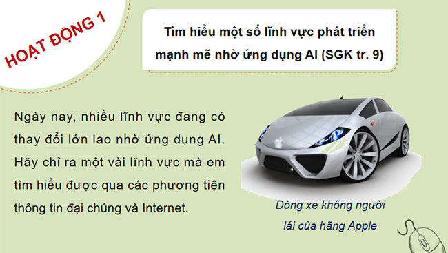 Giáo án PowerPoint Tin học 12 Bài 2: Trí tuệ nhân tạo trong khoa học và đời sống