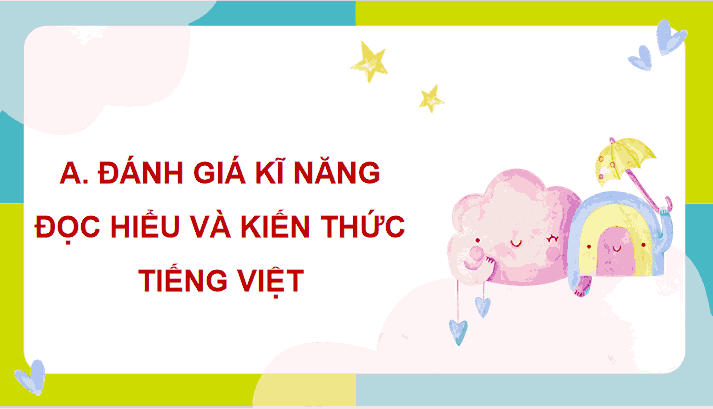 Ôn tập và đánh giá giữa học kì 1 (Tiết 6, 7)