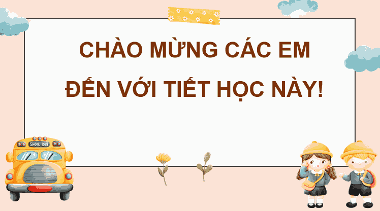 Bài 17: Thư gửi các học sinh
