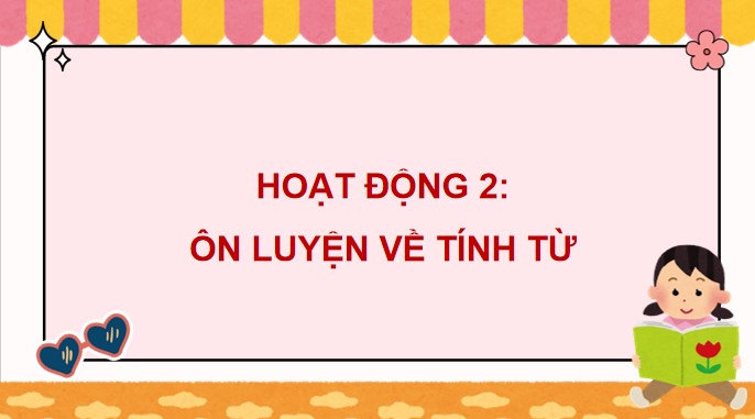 PowerPoint Tiếng Việt 4 Ôn tập giữa kì 1 Tiết 4, 5