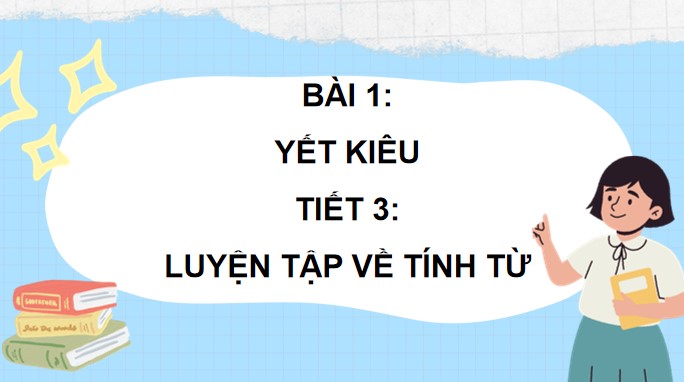PowerPoint Tiếng Việt 4 Luyện tập về tính từ