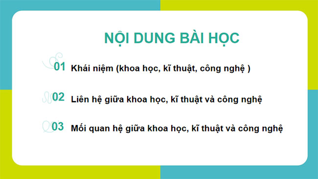 Giáo án PowerPoint Công nghệ 10 Bài 1: Khoa học kĩ thuật và công nghệ