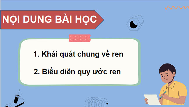 Giáo án PowerPoint Công nghệ 10 Bài 13: Biểu diễn ren
