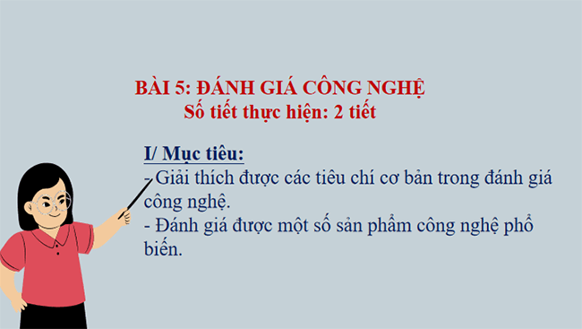 Giáo án PowerPoint Công nghệ 10 Bài 5: Công nghệ và đời sống
