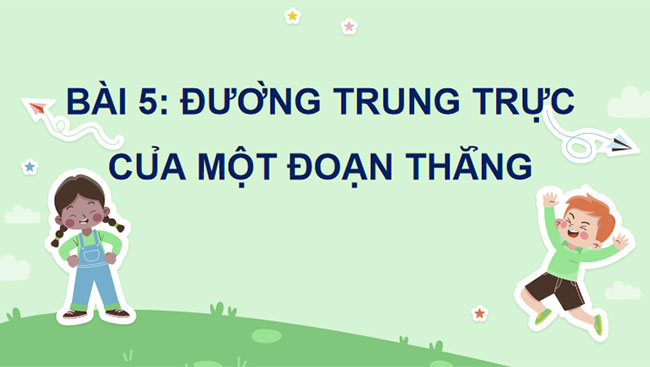 Đường trung trực của một đoạn thẳng