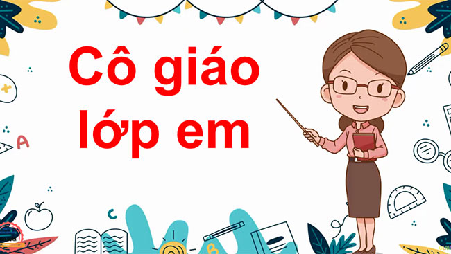 PowerPoint Tiếng Việt 2 Cô giáo lớp em