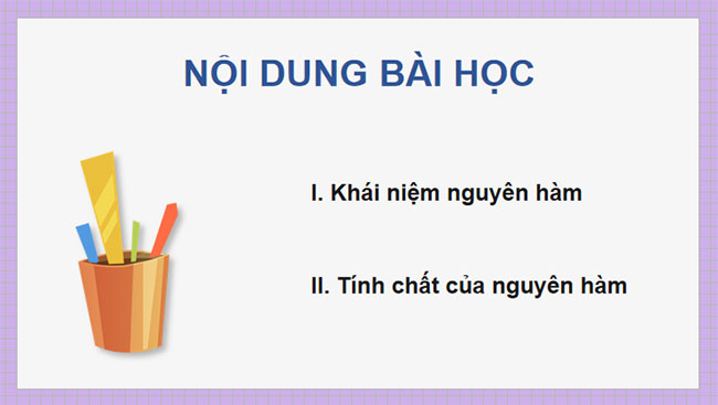 PowerPoint Toán 12 Bài 1: Nguyên hàm