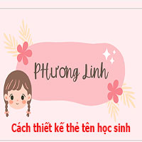 Cách thiết kế thẻ tên học sinh chào đón năm học mới trên Canva