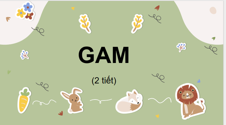 PowerPoint Toán 3: Gam