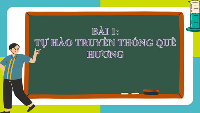 Tự hào về truyền thống quê hương