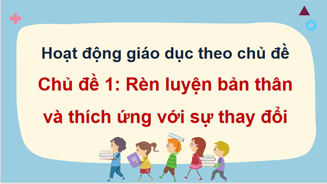Rèn luyện bản thân và thích ứng với sự thay đổi