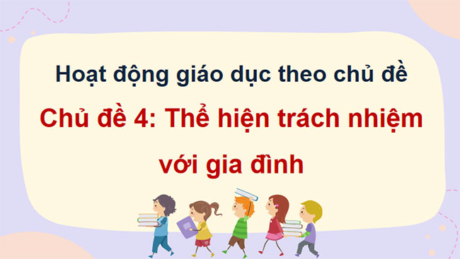 Thể hiện trách nhiệm với gia đình