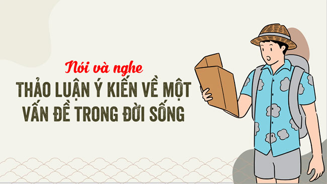 Ngữ văn 8 Bài 2: Thảo luận ý kiến về một vấn đề trong đời sống
