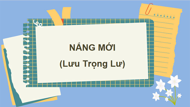 Ngữ văn 8 Bài 2: Nắng mới