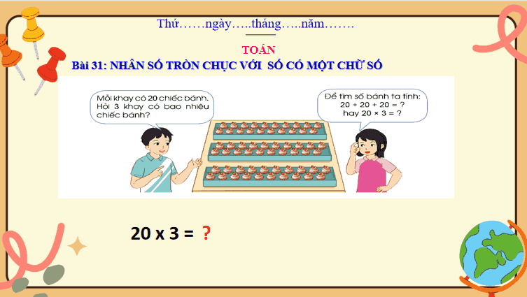 Giáo án Toán 3: Nhân số tròn chục với một chữ số