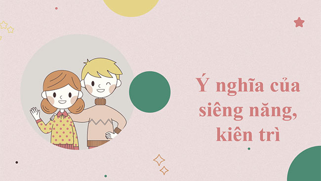 PowerPoint Siêng năng, kiên trì