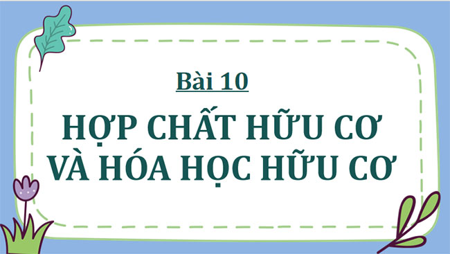 Hợp chất hữu cơ và hoá học hữu cơ
