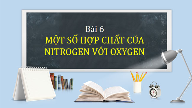Một số hợp chất của nitrogen với oxygen