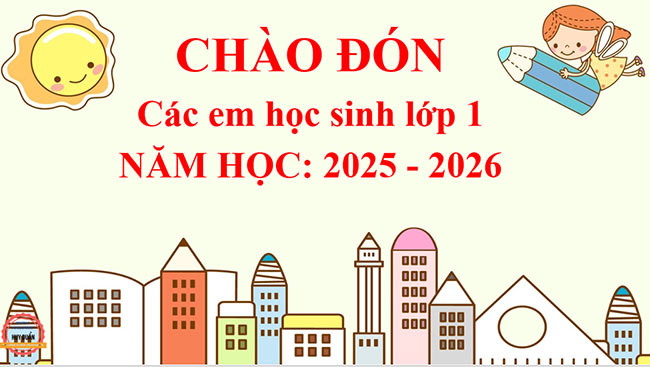 PowerPoint chào đón học sinh lớp 1