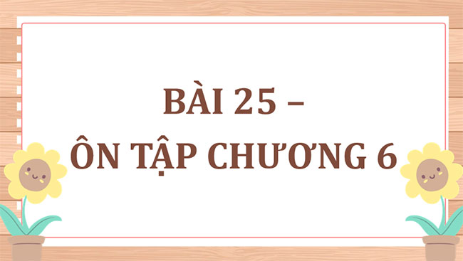 Giáo án Hóa học 11 Bài 25: Ôn tập chương 6