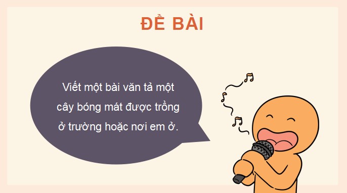 PowerPoint Tiếng Việt 4 Lập dàn ý cho bài văn miêu tả cây cối