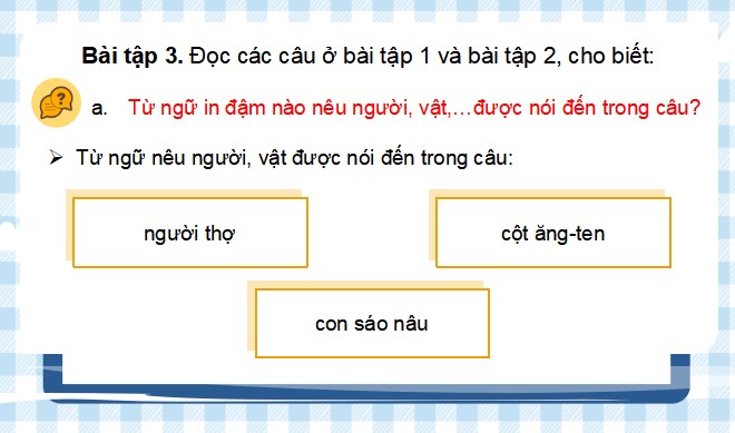 PowerPoint Tiếng Việt 4 Thành phần chính của câu