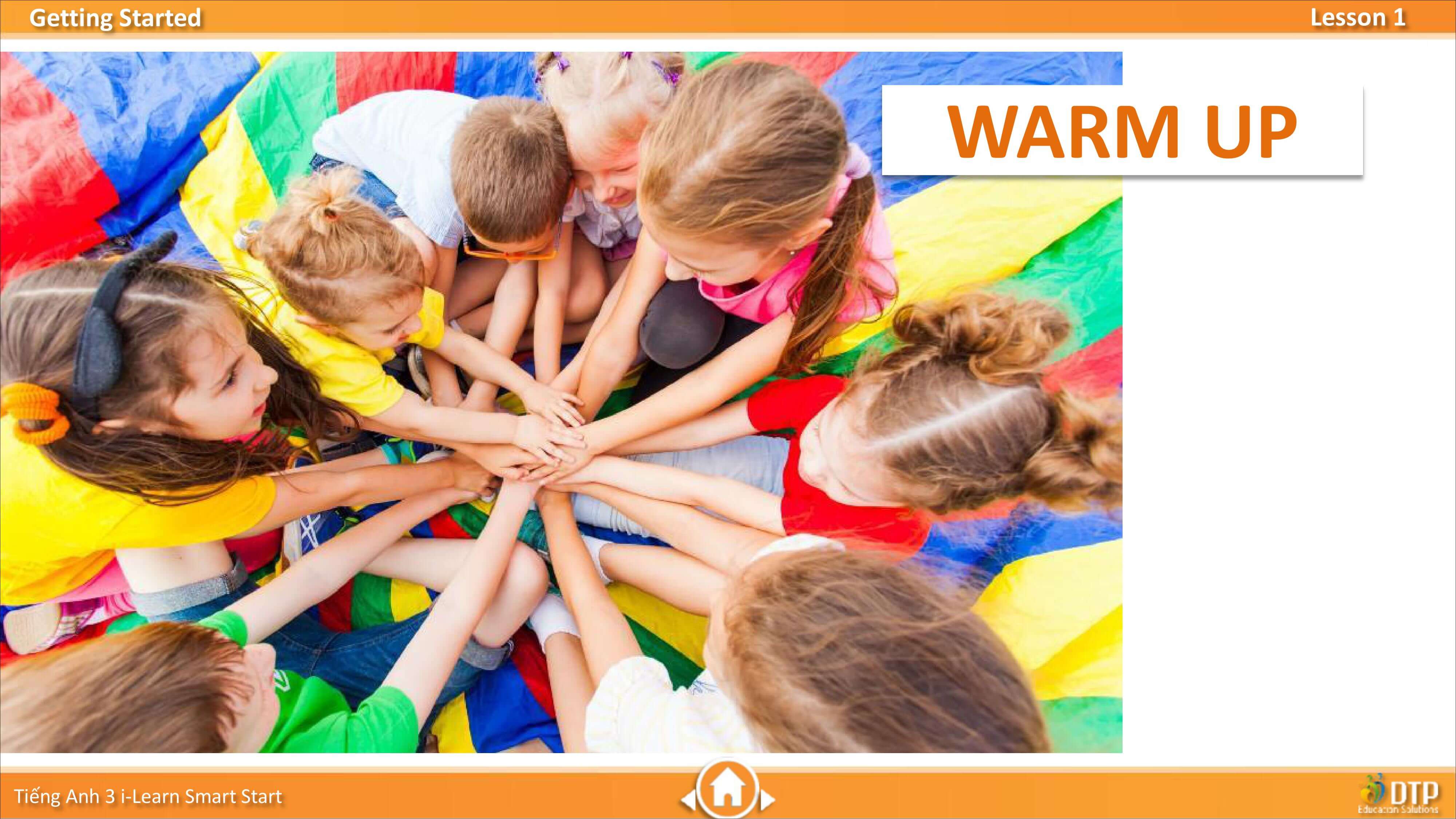 Bài giảng điện tử tiếng Anh 3 i-Learn Smart Start Unit Getting Started