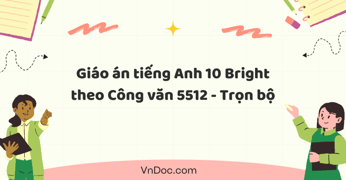 Giáo án tiếng Anh 10 Bright