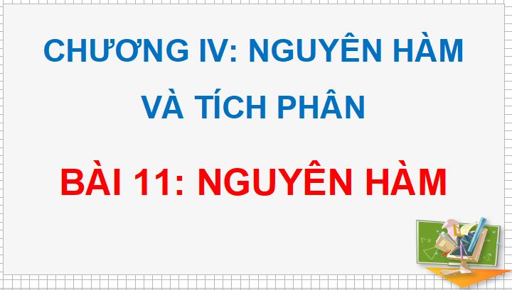 PowerPoint Toán 12 Kết nối tri thức - Bài 11