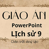 Giáo án PowerPoint Lịch Sử 9 Chân trời sáng tạo kì 1