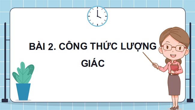 PowerPoint Toán 11 Bài 2 Kết nối tri thức