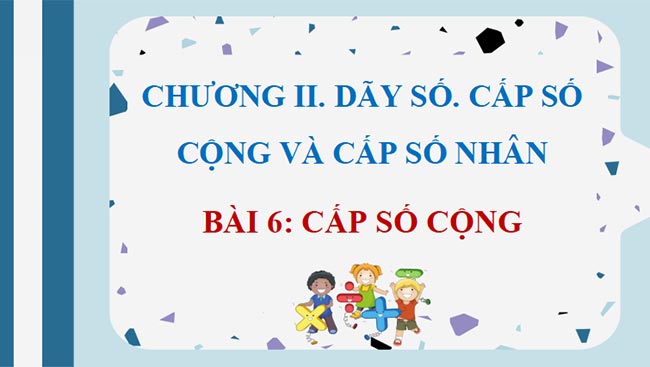 PowerPoint Toán 11 Bài 6 Kết nối tri thức